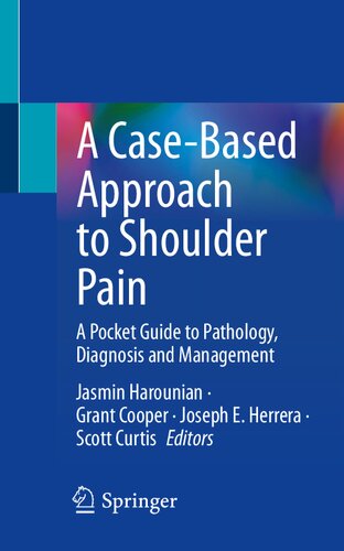 A Case-Based Approach to Shoulder Pain: A Pocket Guide to Pathology, Diagnosis and Management (PDF/EPUB Version)