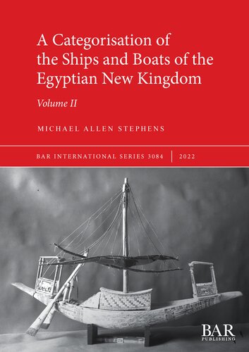 A Categorisation of the Ships and Boats of the Egyptian New Kingdom (PDF/EPUB Version)