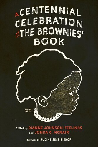 A Centennial Celebration of the Brownies' Book (PDF/EPUB Version)