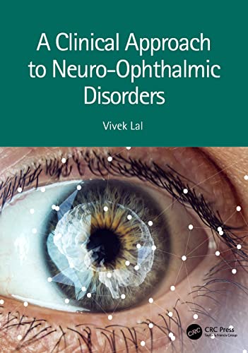 A Clinical Approach to Neuro-Ophthalmic Disorders (PDF/EPUB Version)