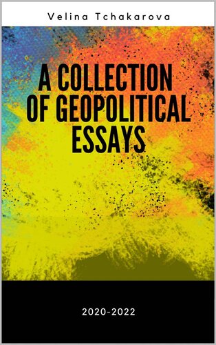 A Collection of Geopolitical Essays (PDF/EPUB Version)