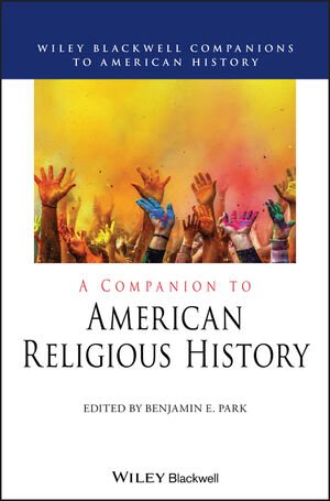 A Companion to American Religious History (PDF/EPUB Version)