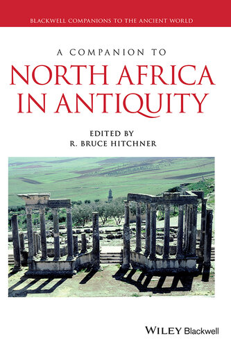 A Companion to North Africa in Antiquity (Blackwell Companions to the Ancient World) (PDF/EPUB Version)