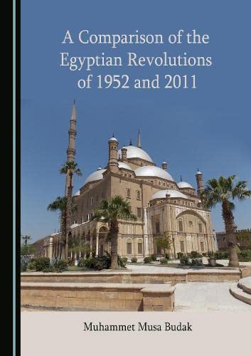 A Comparison of the Egyptian Revolutions of 1952 and 2011 (PDF/EPUB Version)