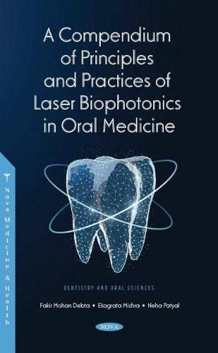 A Compendium of Principles and Practice of Laser Biophotonics in Oral Medicine (PDF/EPUB Version)