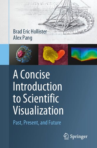 A Concise Introduction to Scientific Visualization: Past, Present, and Future (PDF/EPUB Version)