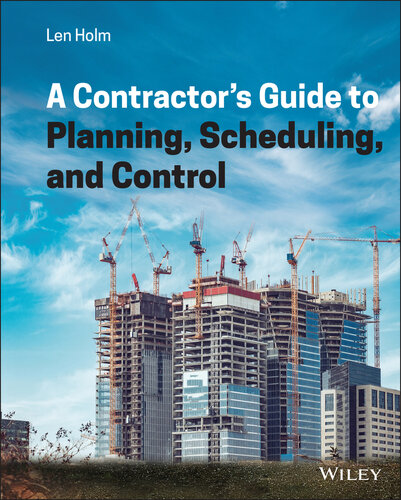 A Contractor's Guide to Planning, Scheduling, and Control (PDF/EPUB Version)