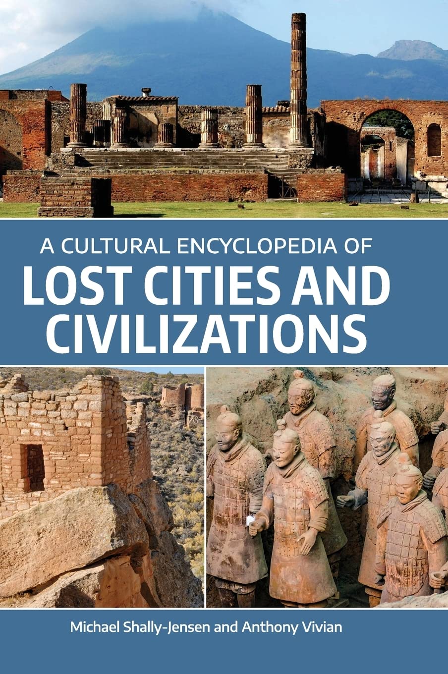 A Cultural Encyclopedia of Lost Cities and Civilizations (PDF/EPUB Version)