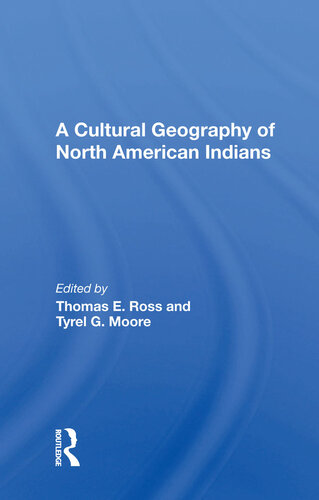 A Cultural Geography Of North American Indians (PDF/EPUB Version)