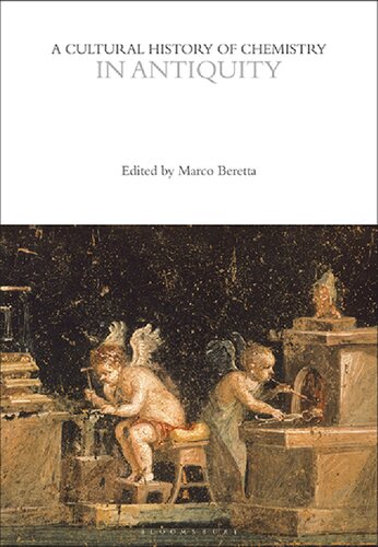 A Cultural History Of Chemistry Volume Volume 1: In Antiquity (PDF/EPUB Version)