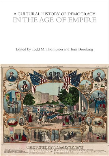 A Cultural History of Democracy in the Age of Empire (PDF/EPUB Version)