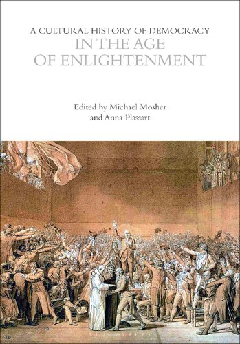 A Cultural History of Democracy in the Age of Enlightenment (PDF/EPUB Version)