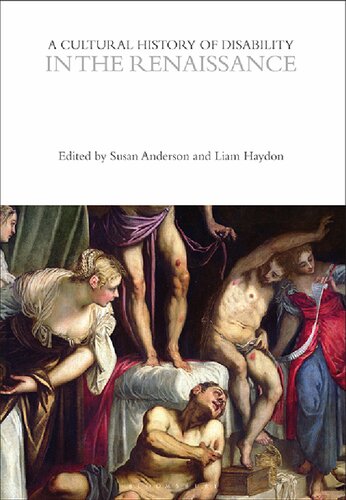 A Cultural History of Disability in the Renaissance (The Cultural Histories Series) (PDF/EPUB Version)