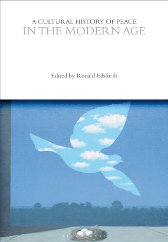 A Cultural History of Peace in the Modern Age (PDF/EPUB Version)