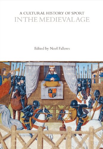 A Cultural History of Sport in the Medieval Age (PDF/EPUB Version)