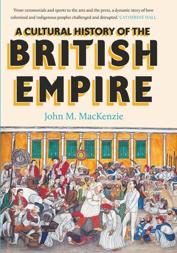 A Cultural History of the British Empire: A Cultural History of the British Empire (PDF/EPUB Version)