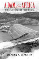 A Dam for Africa: Akosombo Stories from Ghana (PDF/EPUB Version)