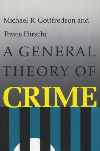 A General Theory of Crime (PDF/EPUB Version)