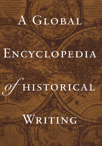 A Global Encyclopedia of Historical Writing, Volume II: K-Z (PDF/EPUB Version)