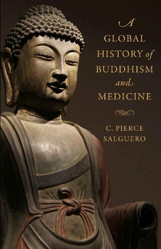 A Global History of Buddhism and Medicine (PDF/EPUB Version)