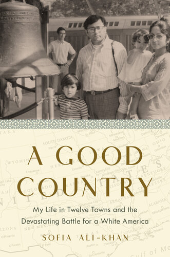 A Good Country: My Life in Twelve Towns and the Devastating Battle for a White America (PDF/EPUB Version)