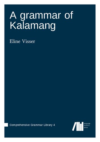A grammar of Kalamang (PDF/EPUB Version)
