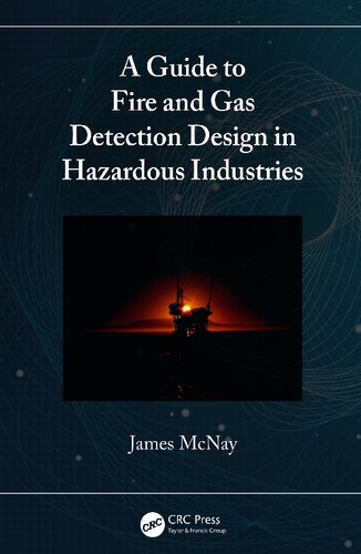 A Guide to Fire and Gas Detection Design in Hazardous Industries (PDF/EPUB Version)