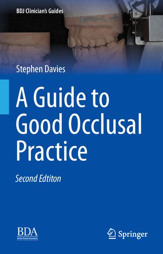 A Guide to Good Occlusal Practice: A Guide to Good Practice (BDJ Clinician’s Guides) (PDF/EPUB Version)