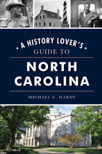 A History Lover's Guide to North Carolina (PDF/EPUB Version)