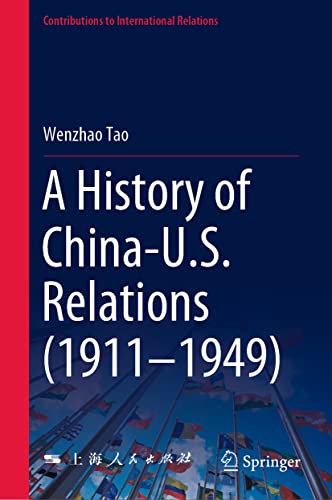 A History of China-U.S. Relations (1911–1949) (PDF/EPUB Version)