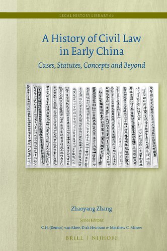 A History of Civil Law in Early China: Cases, Statutes, Concepts and Beyond (PDF/EPUB Version)