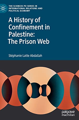 A History of Confinement in Palestine: The Prison Web (PDF/EPUB Version)