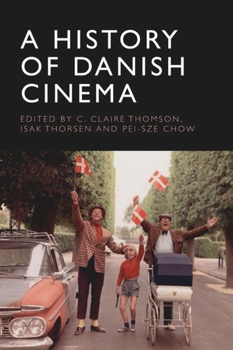 A History of Danish Cinema (PDF/EPUB Version)