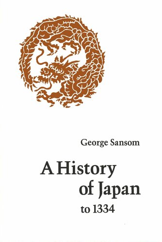 A History of Japan to 1334 (PDF/EPUB Version)