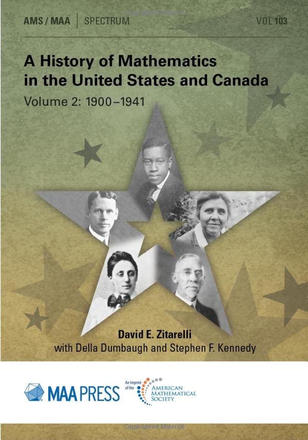 A History of Mathematics in the United States and Canada, Volume 2: 1900–1941 (PDF/EPUB Version)