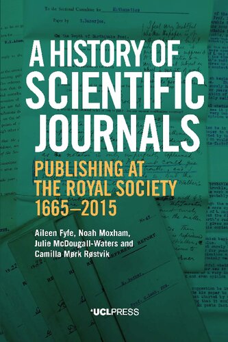 A History of Scientific Journals. Publishing at the Royal Society, 1665-2015 (PDF/EPUB Version)