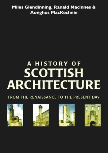 A History of Scottish Architecture (PDF/EPUB Version)