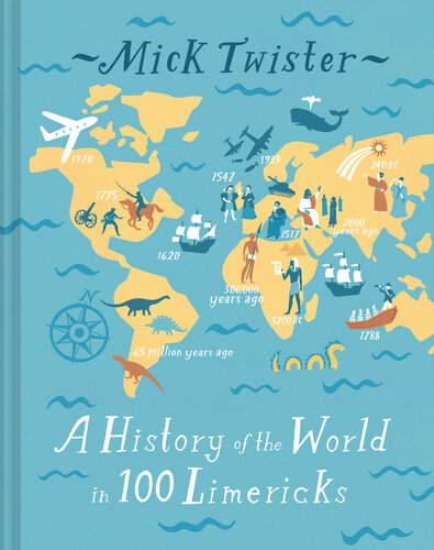 A History of the World in 100 Limericks: There was an Old Geezer called Caesar (PDF/EPUB Version)