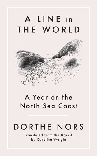 A Line in the World: A Year on the North Sea Coast (PDF/EPUB Version)