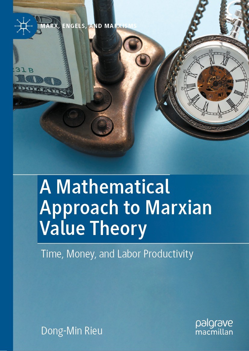 A Mathematical Approach to Marxian Value Theory: Time, Money, and Labor Productivity (PDF/EPUB Version)