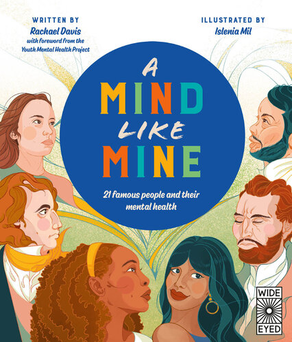 A Mind Like Mine: 21 famous people and their mental health (PDF/EPUB Version)