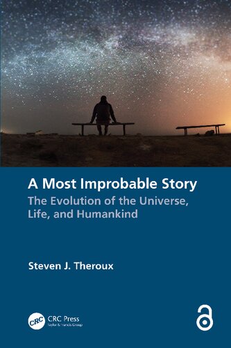 A Most Improbable Story: The Evolution of the Universe, Life, and Humankind (PDF/EPUB Version)