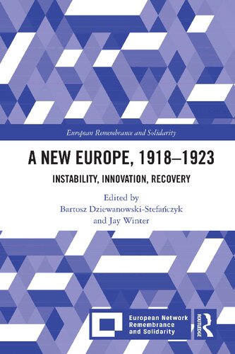 A New Europe, 1918-1923: Instability, Innovation, Recovery (PDF/EPUB Version)