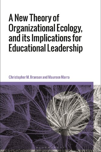 A New Theory of Organizational Ecology, and Its Implications for Educational Leadership (PDF/EPUB Version)