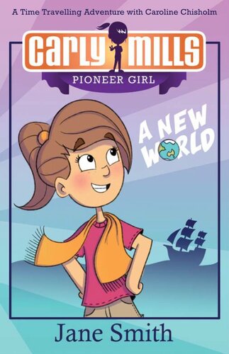 A New World: A Time Travelling Adventure with Catherine Chisholm (PDF/EPUB Version)