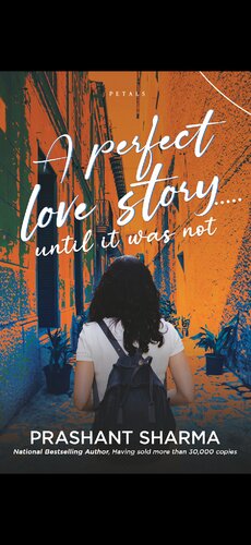 A Perfect Love Story ... until it was not (PDF/EPUB Version)