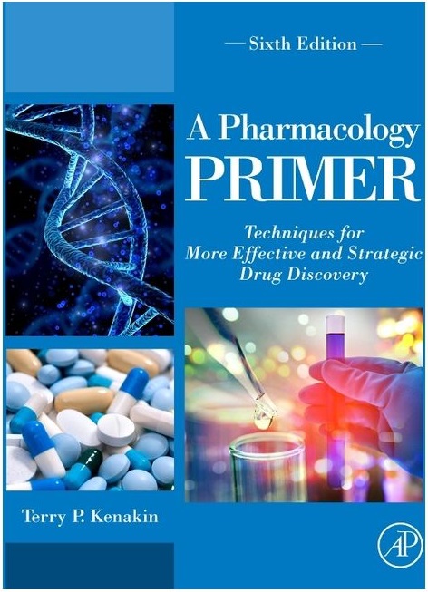 A Pharmacology Primer: Techniques for More Effective and Strategic Drug Discovery (PDF/EPUB Version)