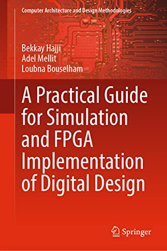 A Practical Guide for Simulation and FPGA Implementation of Digital Design (PDF/EPUB Version)