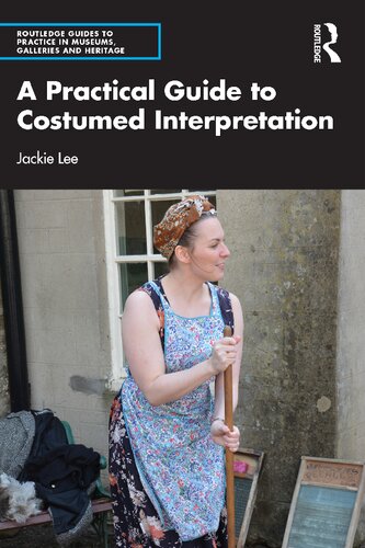 A Practical Guide to Costumed Interpretation (PDF/EPUB Version)