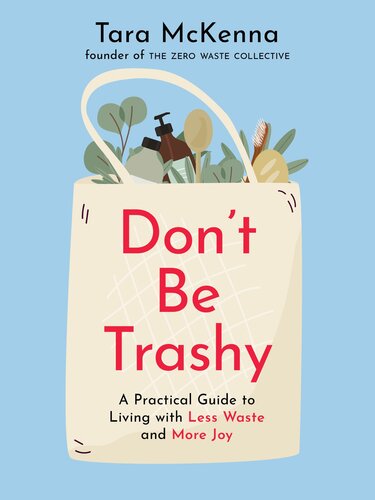 A Practical Guide to Living with Less Waste and More Joy (PDF/EPUB Version)